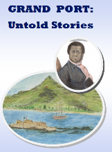 Grand Port Untold Stories